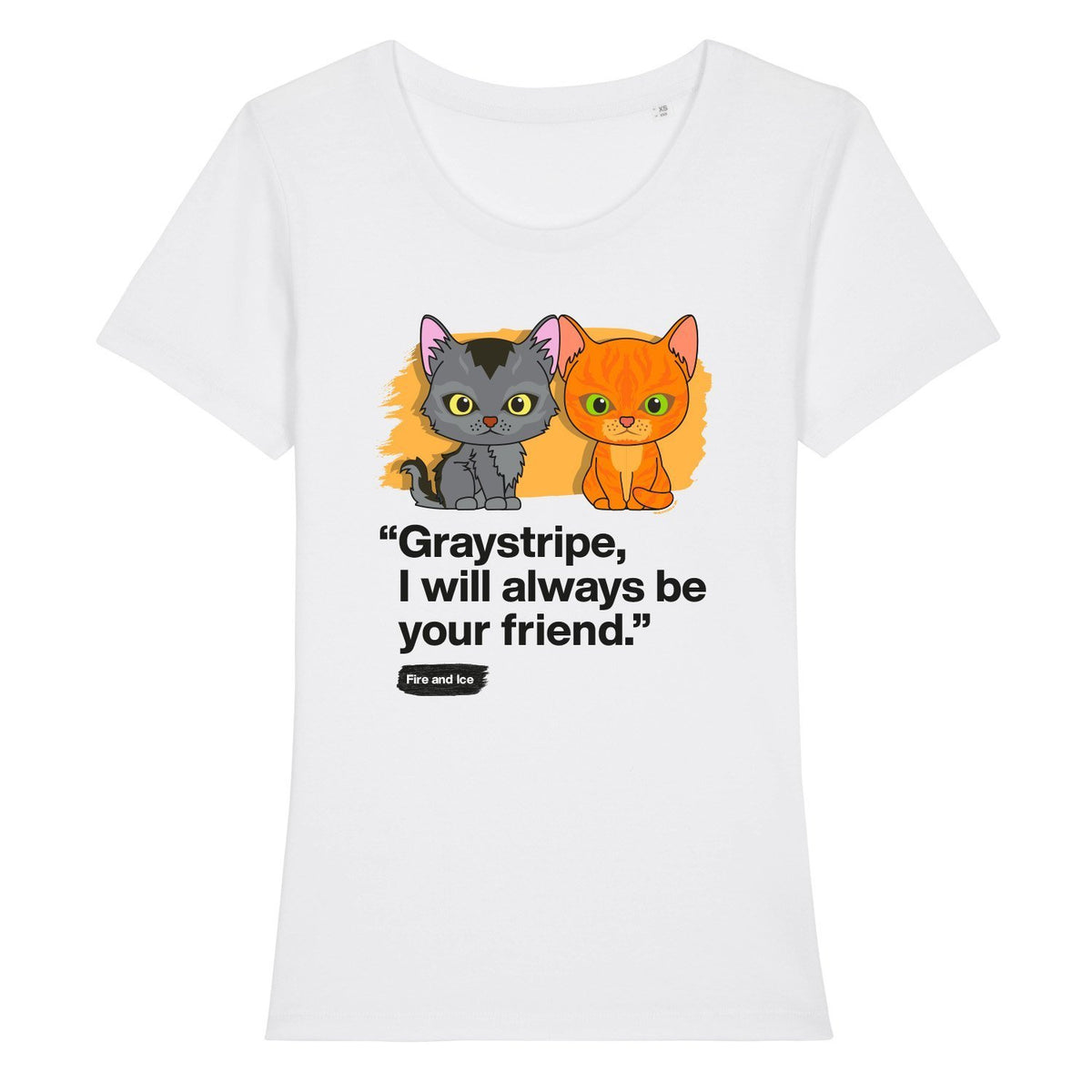 Always be your friend - Graystripe &amp; Firestar - Adult Ladies T-Shirt