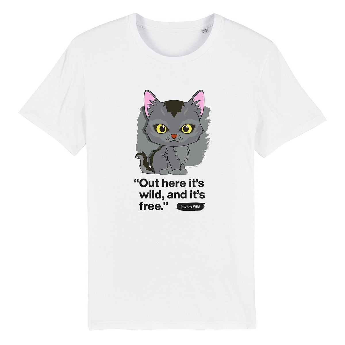 Out here it&#39;s wild - Graystripe - Adult Unisex T-Shirt