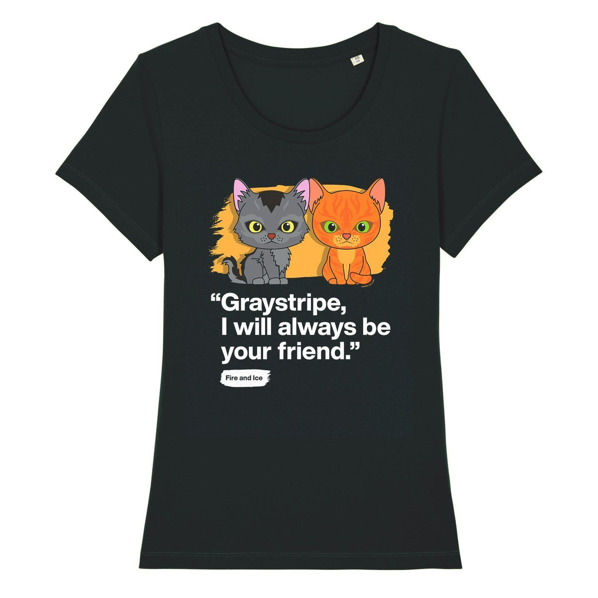 Always be your friend - Graystripe &amp; Firestar - Adult Ladies T-Shirt