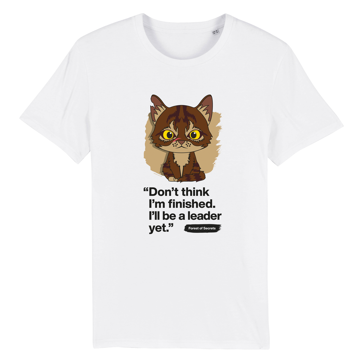 Don&#39;t think I&#39;m finished - Tigerstar - Adult Unisex T-Shirt